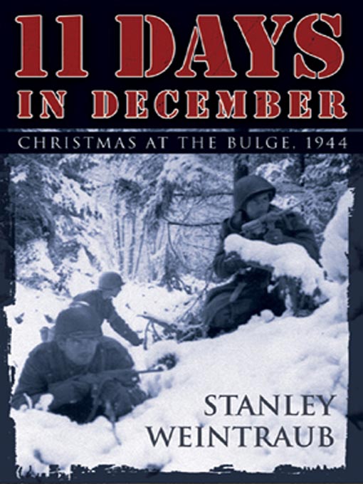Title details for 11 Days in December by Stanley Weintraub - Wait list